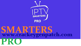 IPTV Smarters Pro v3.1.5.1 Crack With Keygen 2022 Free Download